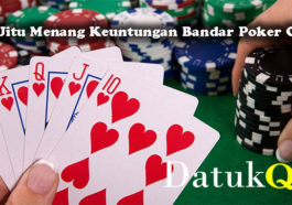 Cara Jitu Menang Keuntungan Bandar Poker Online