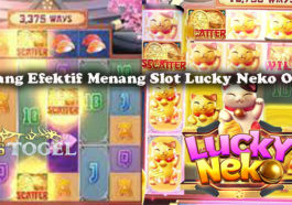 Peluang Efektif Menang Slot Lucky Neko Online