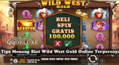 Tips Menang Slot Wild West Gold Online Terpercaya